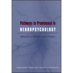 Pathways to Prominence in Neuropsychology
