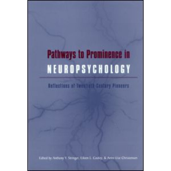 Pathways to Prominence in Neuropsychology