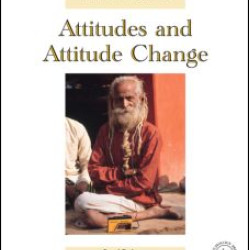 Attitudes and Attitude Change Attitudes and Attitude Change