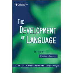 The Development of Language The Development of Language