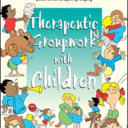 Therapeutic Groupwork with Children Therapeutic Groupwork with Children