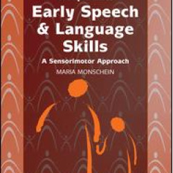Early Speech & Language Skills Early Speech & Language Skills