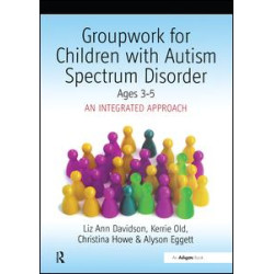 Groupwork with Children Aged 3-5 with Autistic Spectrum Disorder