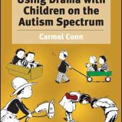 Using Drama with Children on the Autism Spectrum