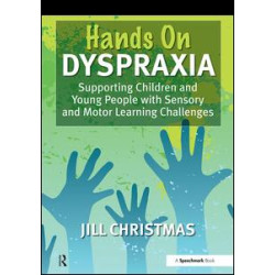 'Hands on' Dyspraxia 'Hands on' Dyspraxia