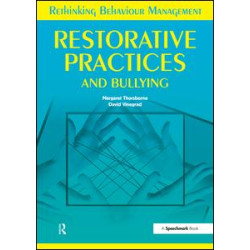 Restorative Practices and Bullying Restorative Practices and Bullying