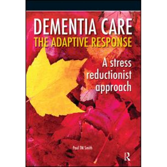 Dementia Care - The Adaptive Response