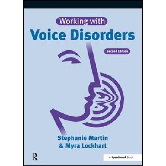 Working with Voice Disorders Working with Voice Disorders