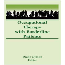 Occupational Therapy With Borderline Patients Occupational Therapy With Borderline Patients