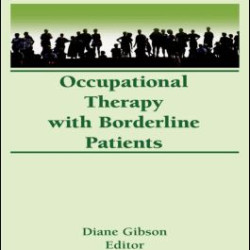 Occupational Therapy With Borderline Patients Occupational Therapy With Borderline Patients