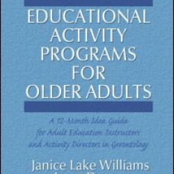 Educational Activity Programs for Older Adults Educational Activity Programs for Older Adults