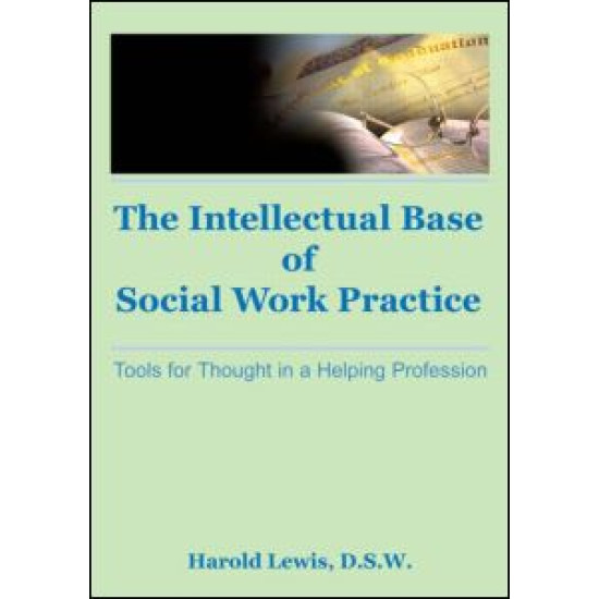Intellectual Base of Social Work Practice