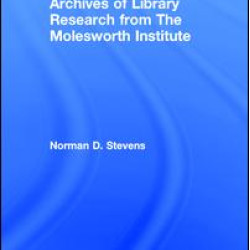 Archives of Library Research From the Molesworth Institute Archives of Library Research From the Molesworth Institute