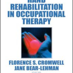 Hand Rehabilitation in Occupational Therapy