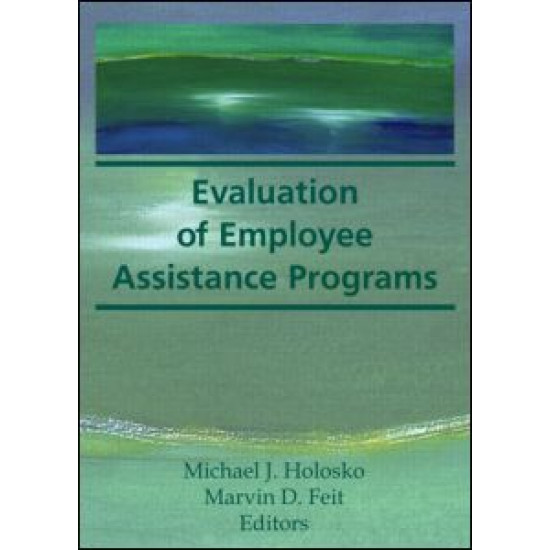 Evaluation of Employee Assistance Programs
