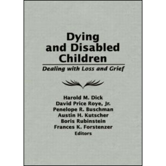 Dying and Disabled Children