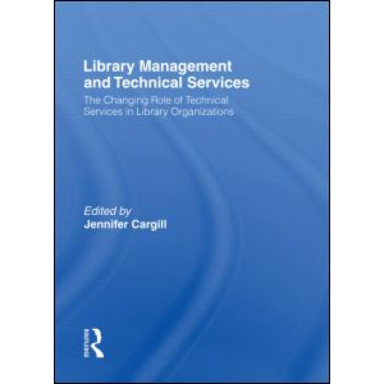 Library Management and Technical Services Library Management and Technical Services
