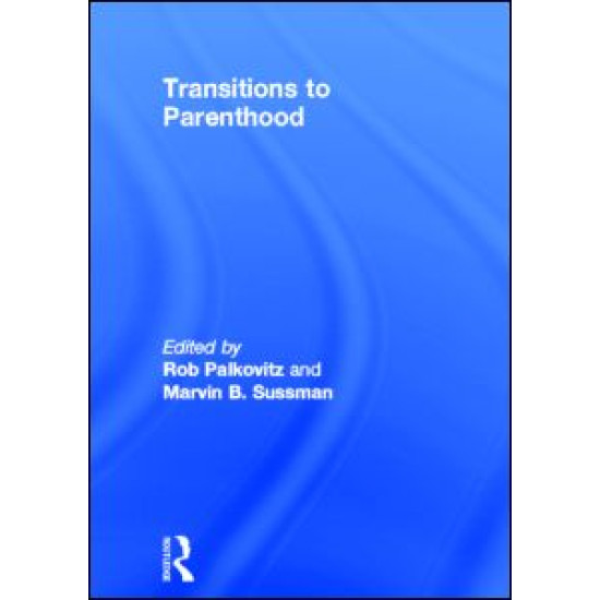 Transitions to Parenthood