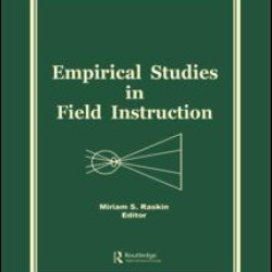 Empirical Studies in Field Instruction