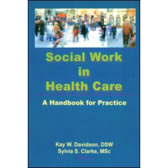 Social Work in Health Care Social Work in Health Care