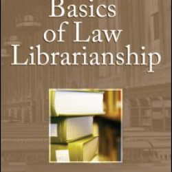 Basics of Law Librarianship