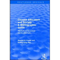 Chinese Education and Society A Bibliographic Guide Chinese Education and Society A Bibliographic Guide