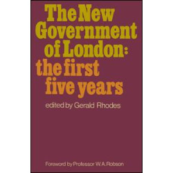 The New Government of London The New Government of London