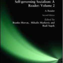 Self-governing Socialism: A Reader: v. 2 Self-governing Socialism: A Reader: v. 2