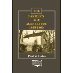 The Farmer's Age: Agriculture, 1815-60 The Farmer's Age: Agriculture, 1815-60