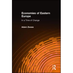 Economies of Eastern Europe in a Time of Change