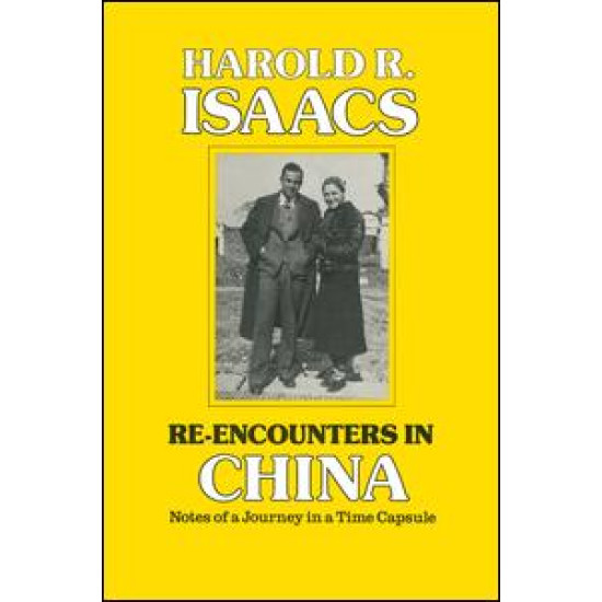 Re-encounters in China: Notes of a Journey in a Time Capsule