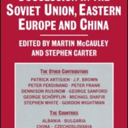 Leadership and Succession in the Soviet Union, Eastern Europe, and China Leadership and Succession in the Soviet Union, Eastern Europe, and China
