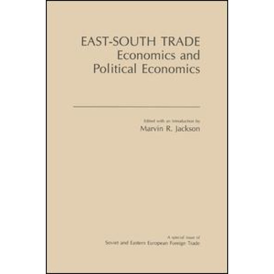 East-South Trade: Economics and Political Economies