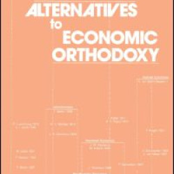 Alternatives to Economic Orthodoxy: Reader in Political Economy