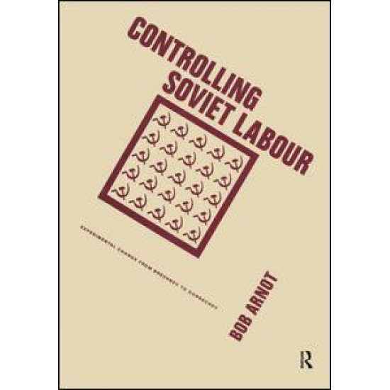 Controlling Soviet Labour