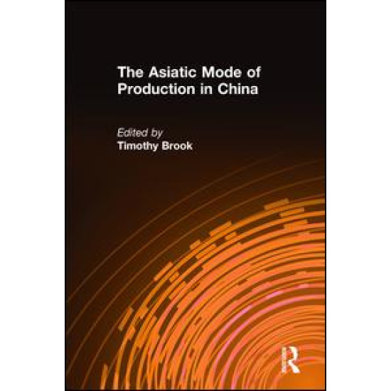The Asiatic Mode of Production in China