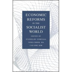 Economic Reforms in the Socialist World Economic Reforms in the Socialist World