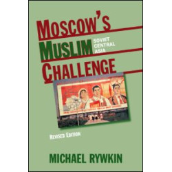 Moscow's Muslim Challenge Moscow's Muslim Challenge