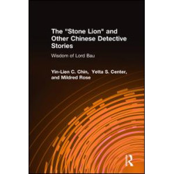 The Stone Lion and Other Chinese Detective Stories The Stone Lion and Other Chinese Detective Stories