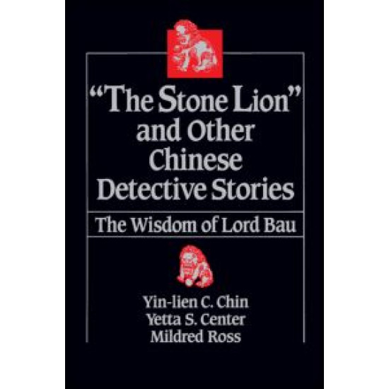 The Stone Lion and Other Chinese Detective Stories