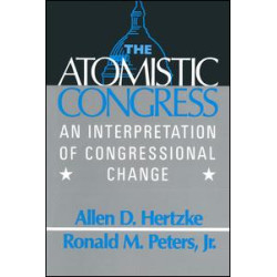 The Atomistic Congress: Interpretation of Congressional Change