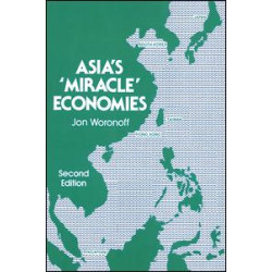 ASIA'S MIRACLE ECONOMIES ASIA'S MIRACLE ECONOMIES