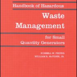 Handbook of Hazardous Waste Management for Small Quantity Generators
