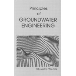 Principles of Groundwater Engineering Principles of Groundwater Engineering
