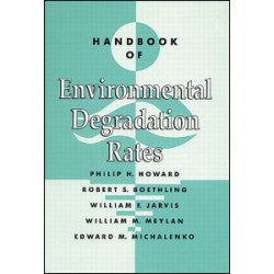 Handbook of Environmental Degradation Rates Handbook of Environmental Degradation Rates