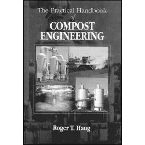 The Practical Handbook of Compost Engineering The Practical Handbook of Compost Engineering