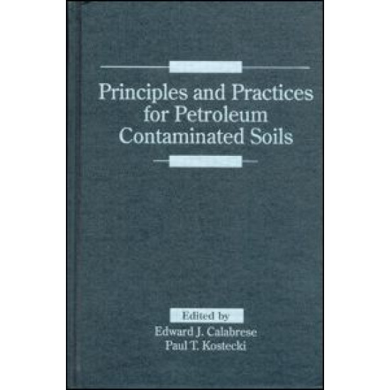 Principles and Practices for Petroleum Contaminated Soils