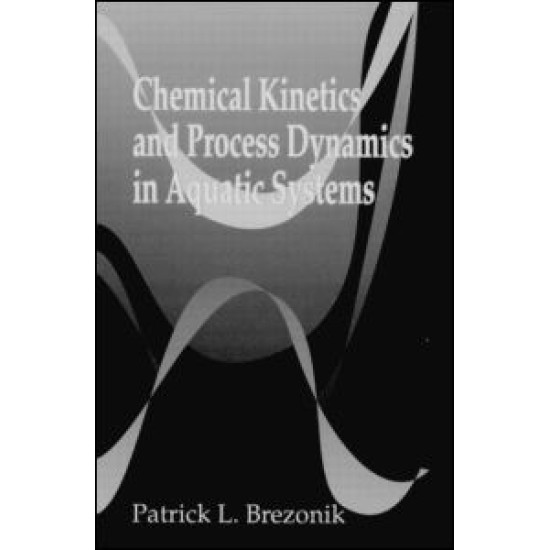 Chemical Kinetics and Process Dynamics in Aquatic Systems