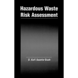 Hazardous Waste Risk Assessment Hazardous Waste Risk Assessment