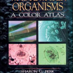 Wastewater Organisms A Color Atlas Wastewater Organisms A Color Atlas